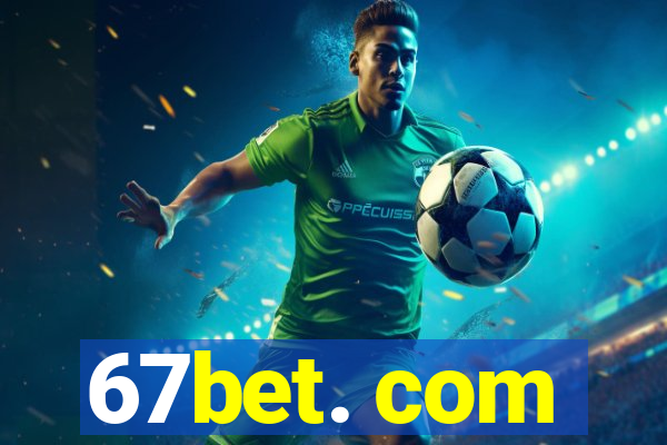 67bet. com